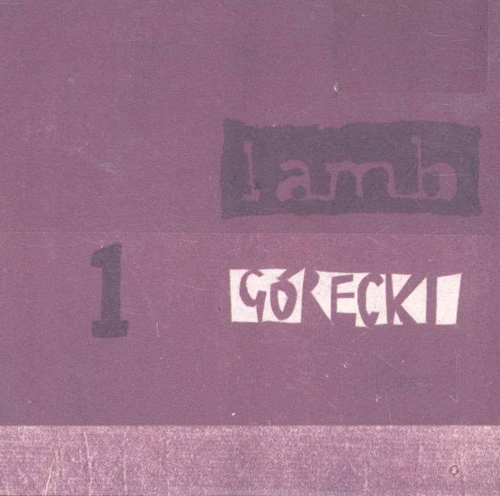 Lamb - Górecki 1 - Cd