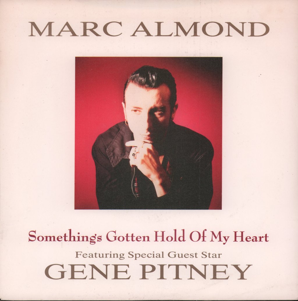 Marc Almond - Somethings Gotten Hold Of My Heart - 7 Inch