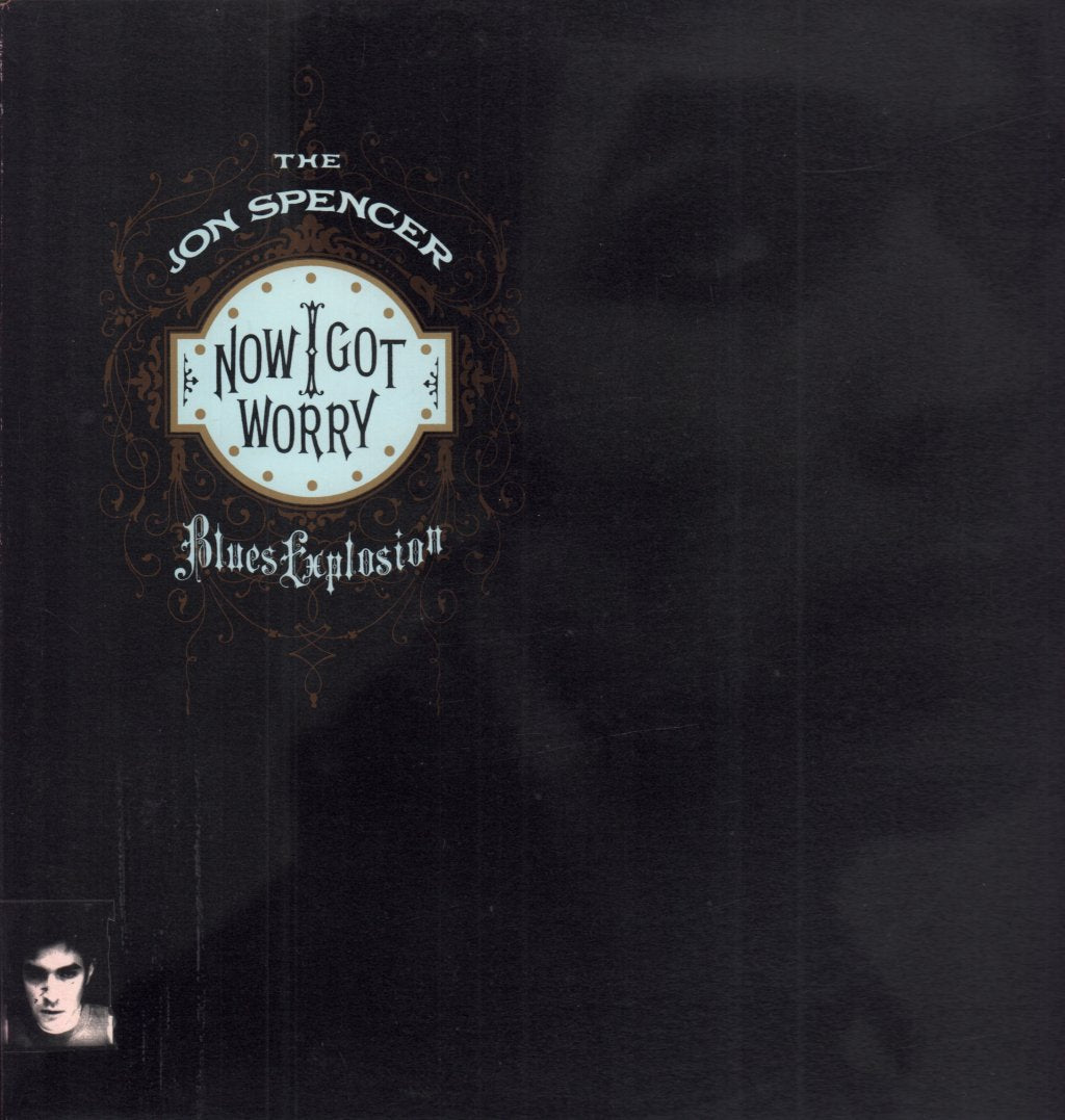 Jon Spencer Blues Explosion - Now I Got Worry - Lp