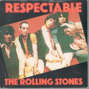 Rolling Stones - Respectable - 7 Inch