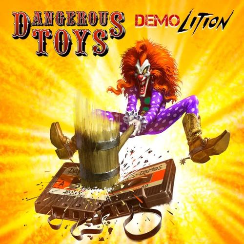 Dangerous Toys - Demolition - Lp