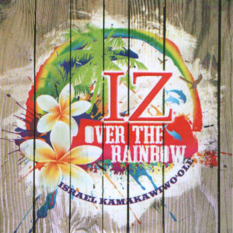 Israel Kamakawiwo'ole - Over The Rainbow - Cdr
