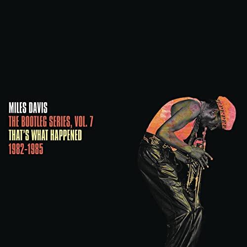 Miles Davis - That's What Happened 1982-1985 (The Bootleg Series, Vol. 7) - Double Lp