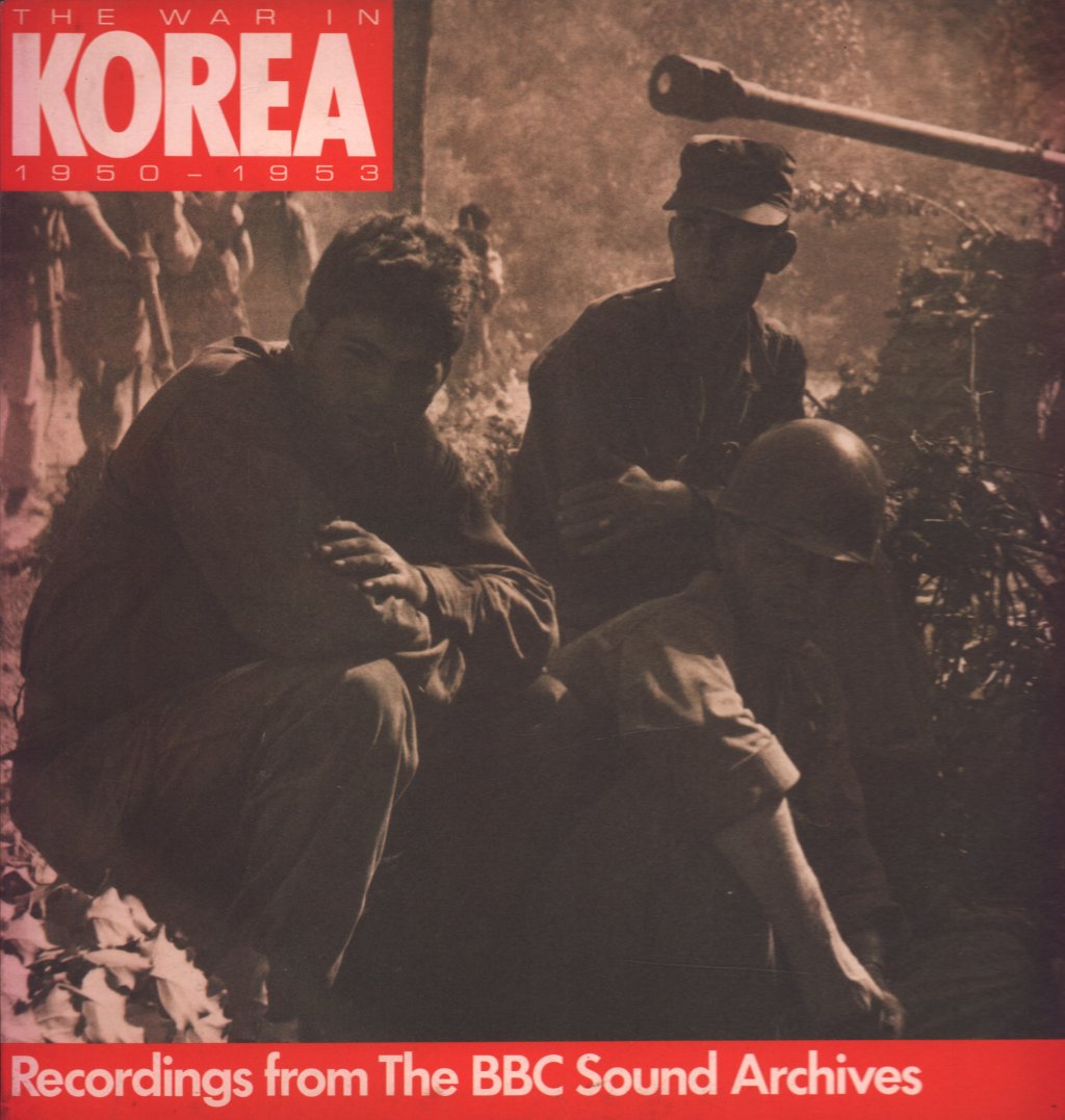 War In Korea 1950-1953 - Recordings From The Bbc Sound Archives - Lp