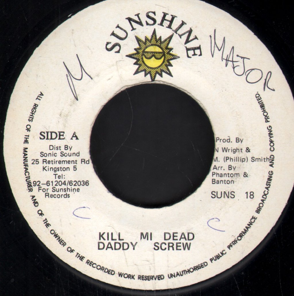 Daddy Screw - Kill Mi Dead - 7 Inch