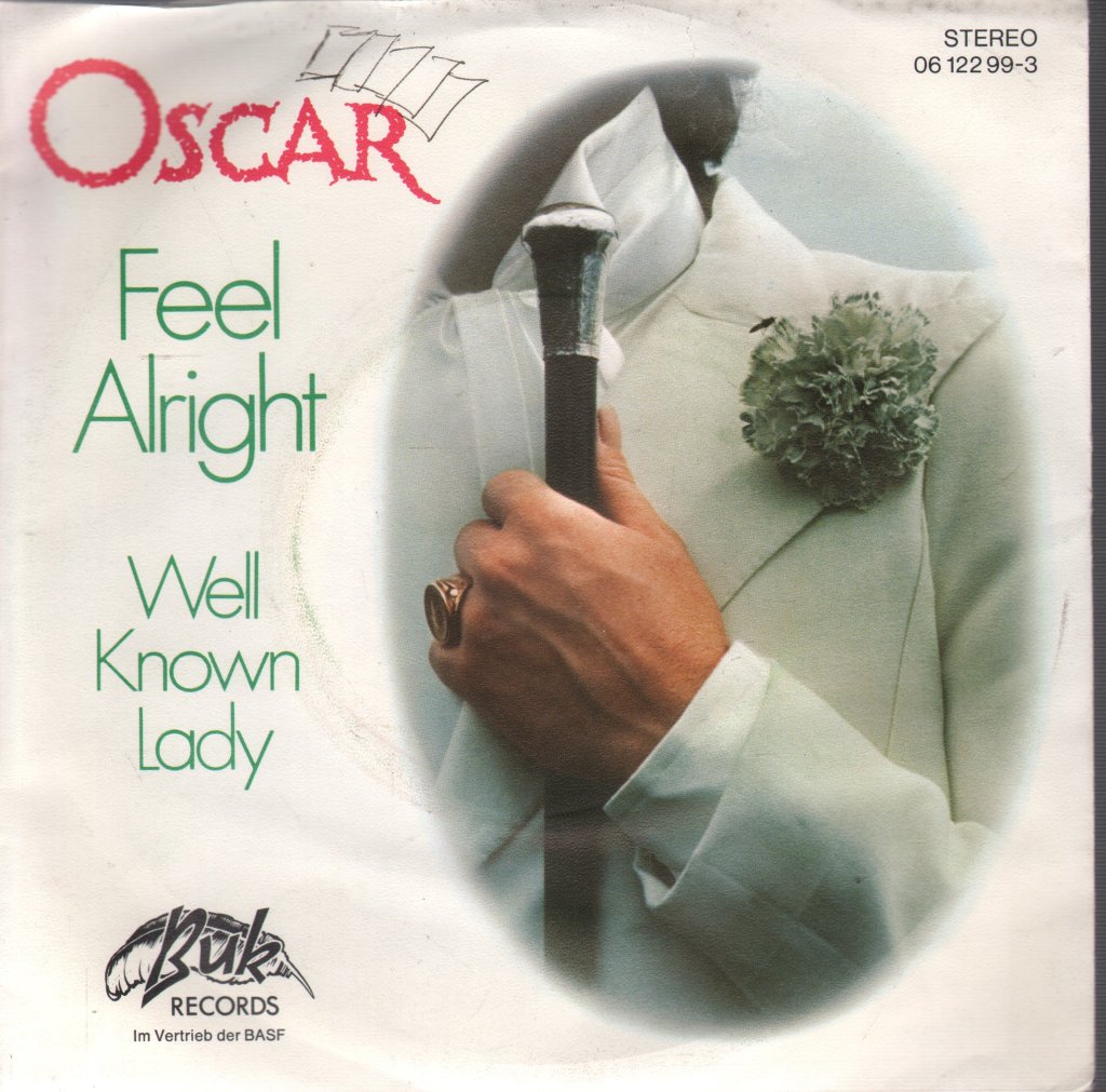 Oscar (70'S Group) - Feel Alright / Well Known Lady - 7 Inch