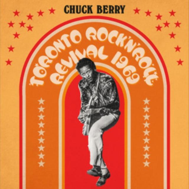 Chuck Berry - Toronto Rock N Roll Revival 1969 (Yellow/Orange/Red Sunburst Effect Vinyl) - Lp