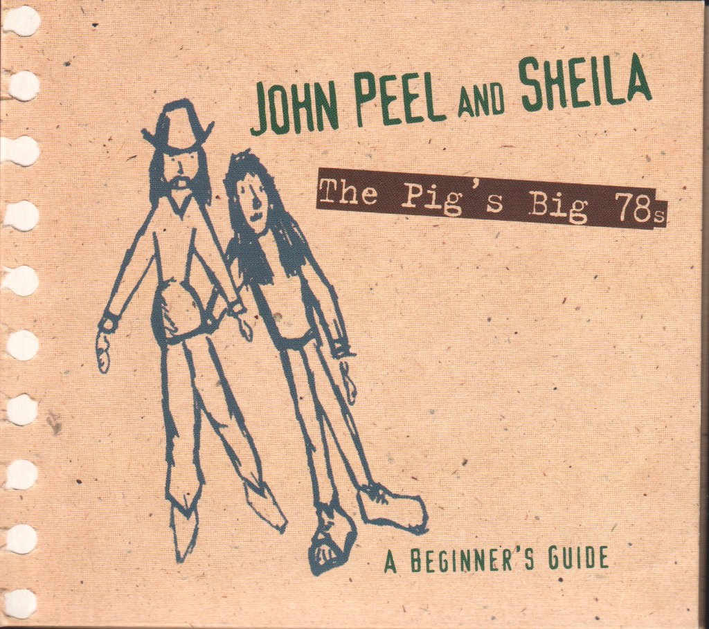 John Peel - Pig's Big 78s - A Beginner's Guide - Cd