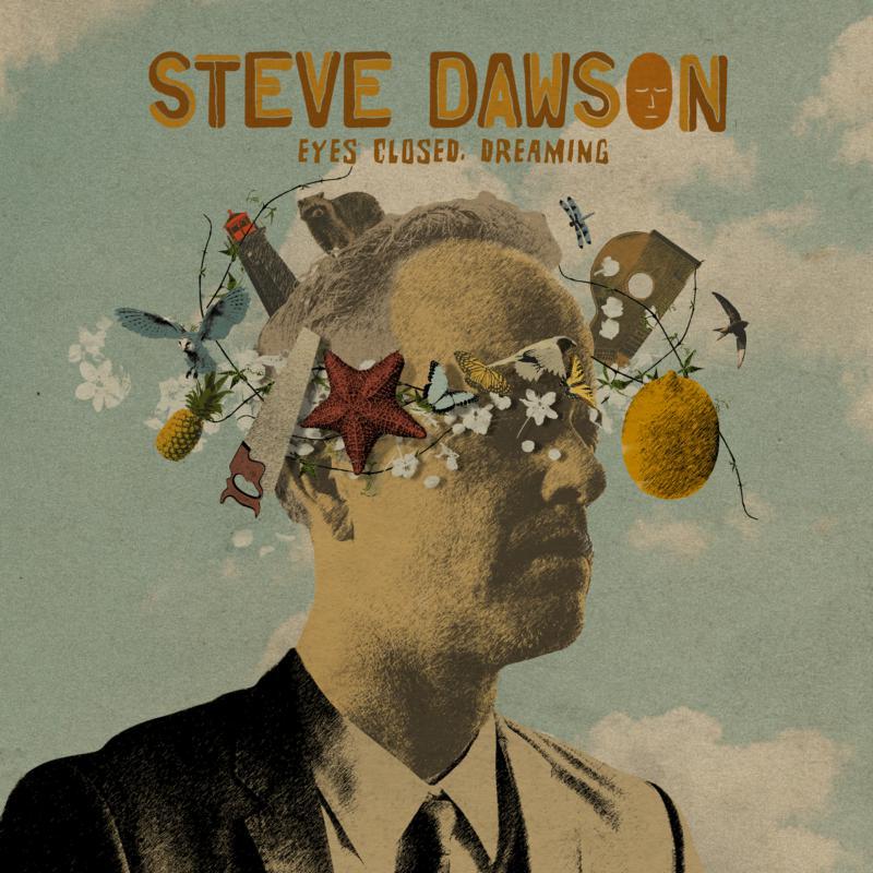 Steve Dawson - Eyes Closed, Dreaming - Cd