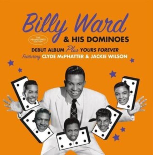 Billy Ward And His Dominoes - Debut Album   Yours Forever   6 Bonus Tracks - Cd