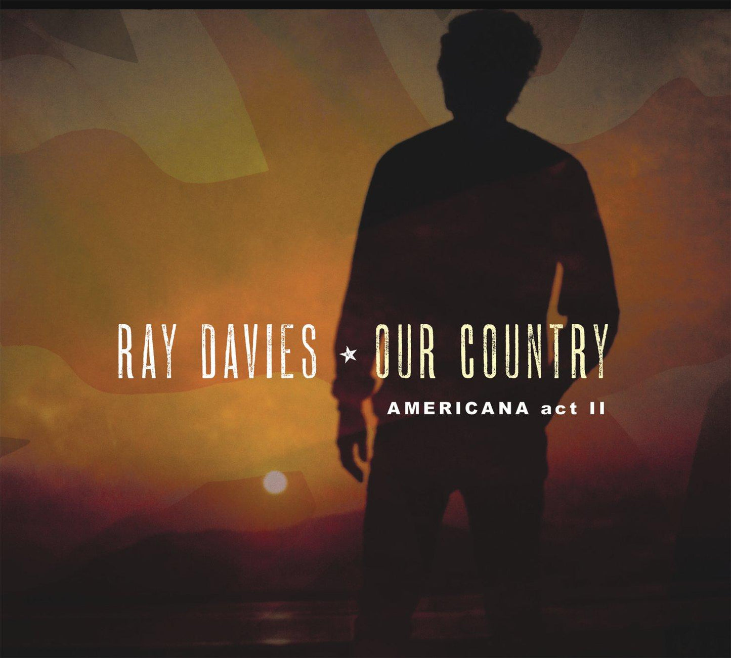 Ray Davies - Our Country: Americana Act 2 - Cd