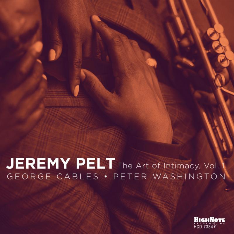 Jeremy Pelt - Art of Intimacy, Vol.1 - Cd