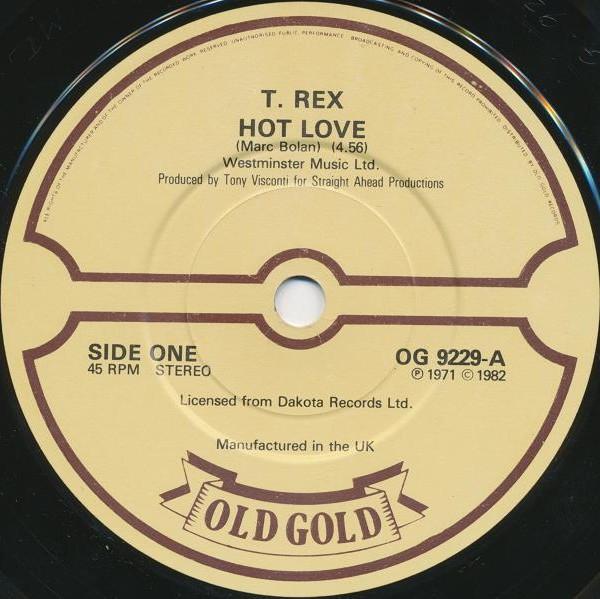 T. Rex - Hot Love / Ride A White Swan - 7 Inch