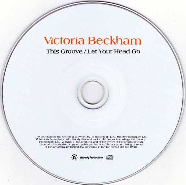 Victoria Beckham - This Groove / Let Your Head Go - Cd