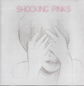 Shocking Pinks - Shocking Pinks - Cd