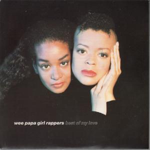 Wee Papa Girl Rappers - Best Of My Love - 7 Inch