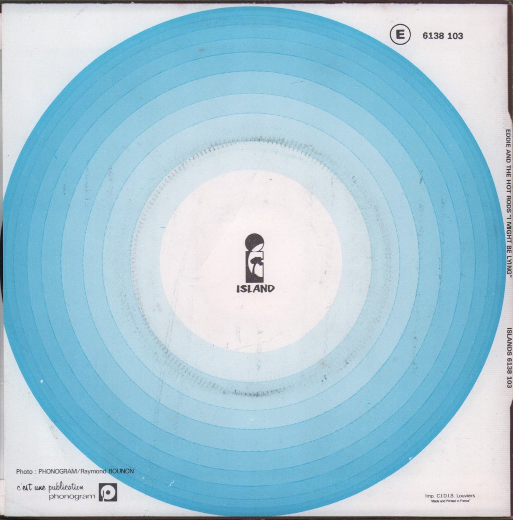 Eddie And The Hot Rods - I Might Be Lying - 7 Inch