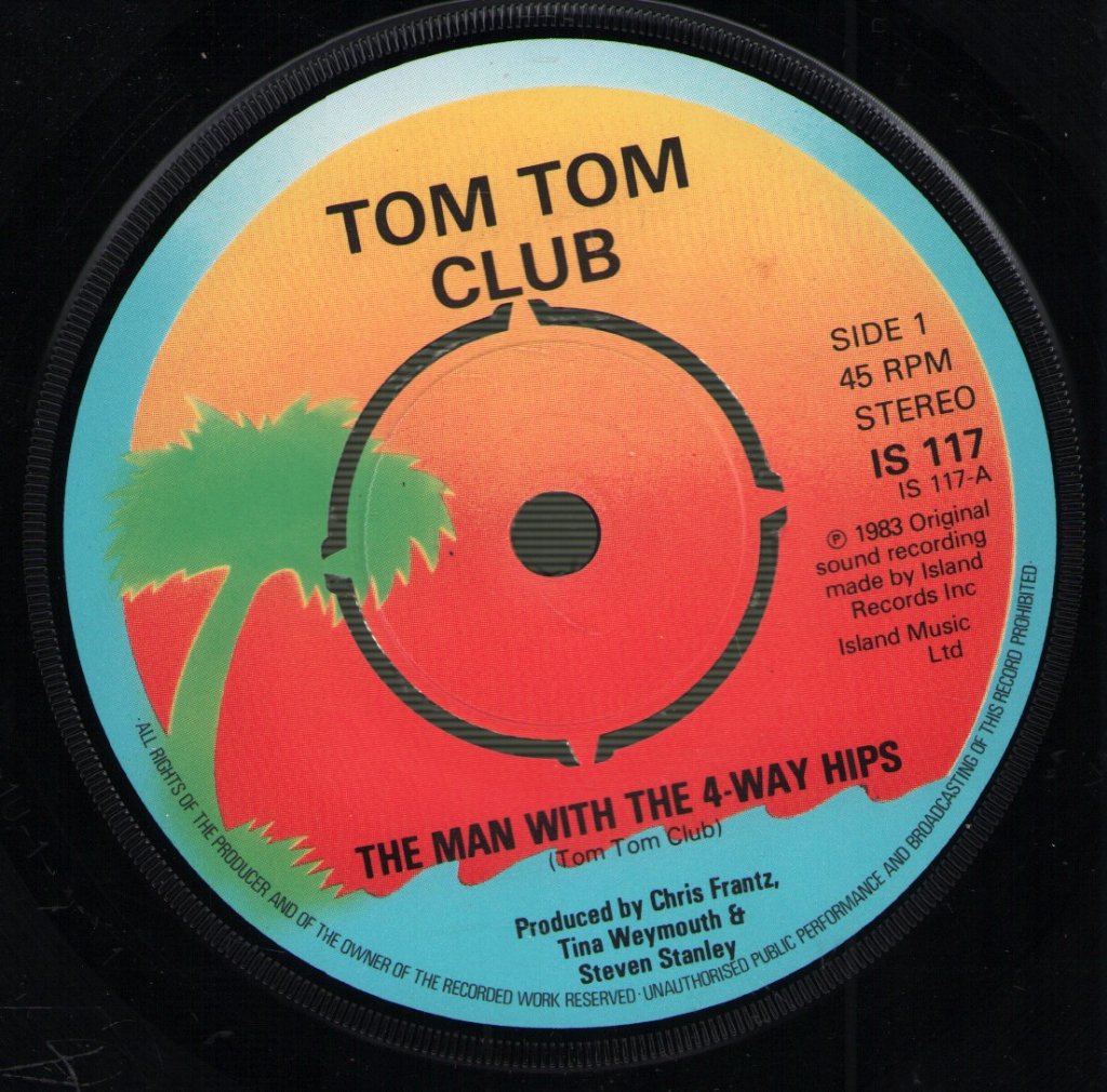 Tom Tom Club - Man With The 4-Way Hips - 7 Inch