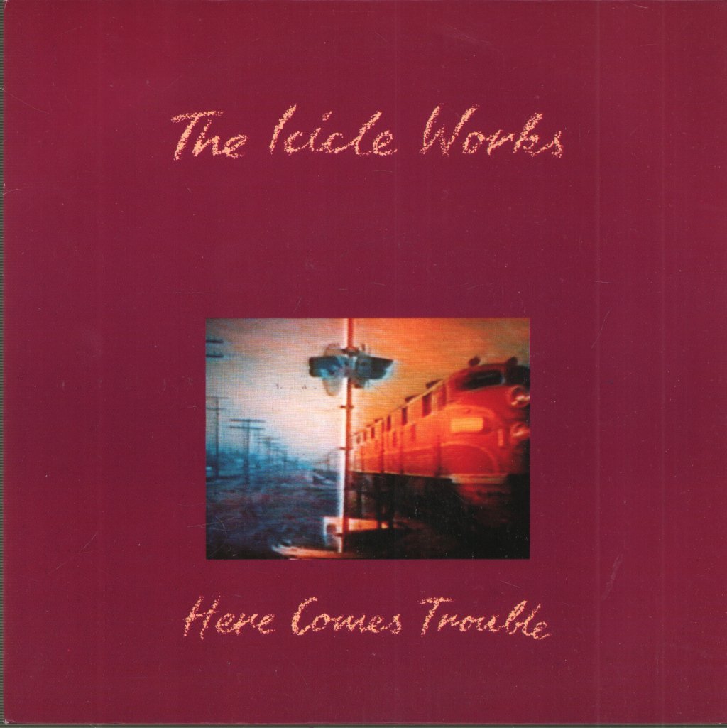 Icicle Works - Here Comes Trouble - 7 Inch