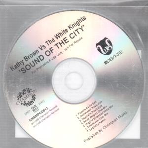 Kathy Brown Vs The White Knights - Sound Of The City - Cdr