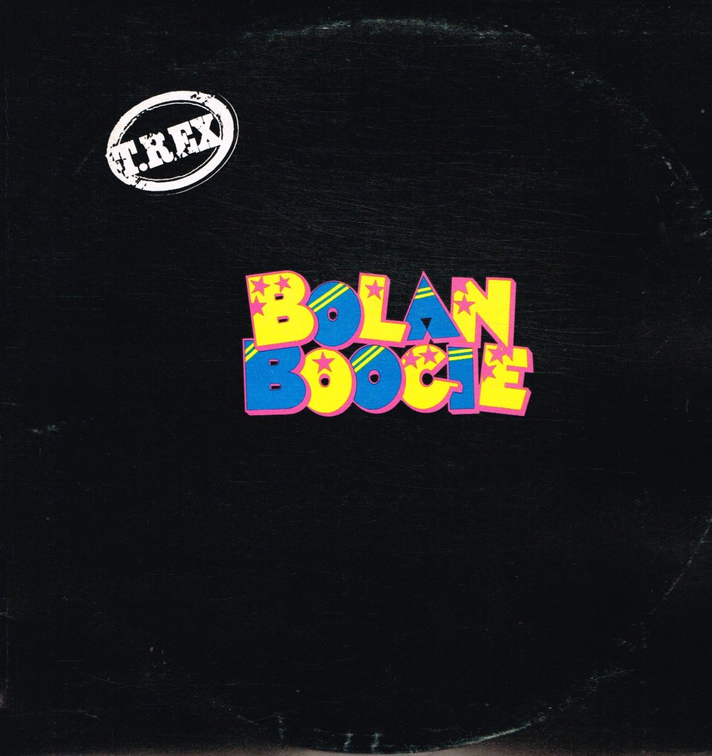 T Rex - Bolan Boogie - Lp