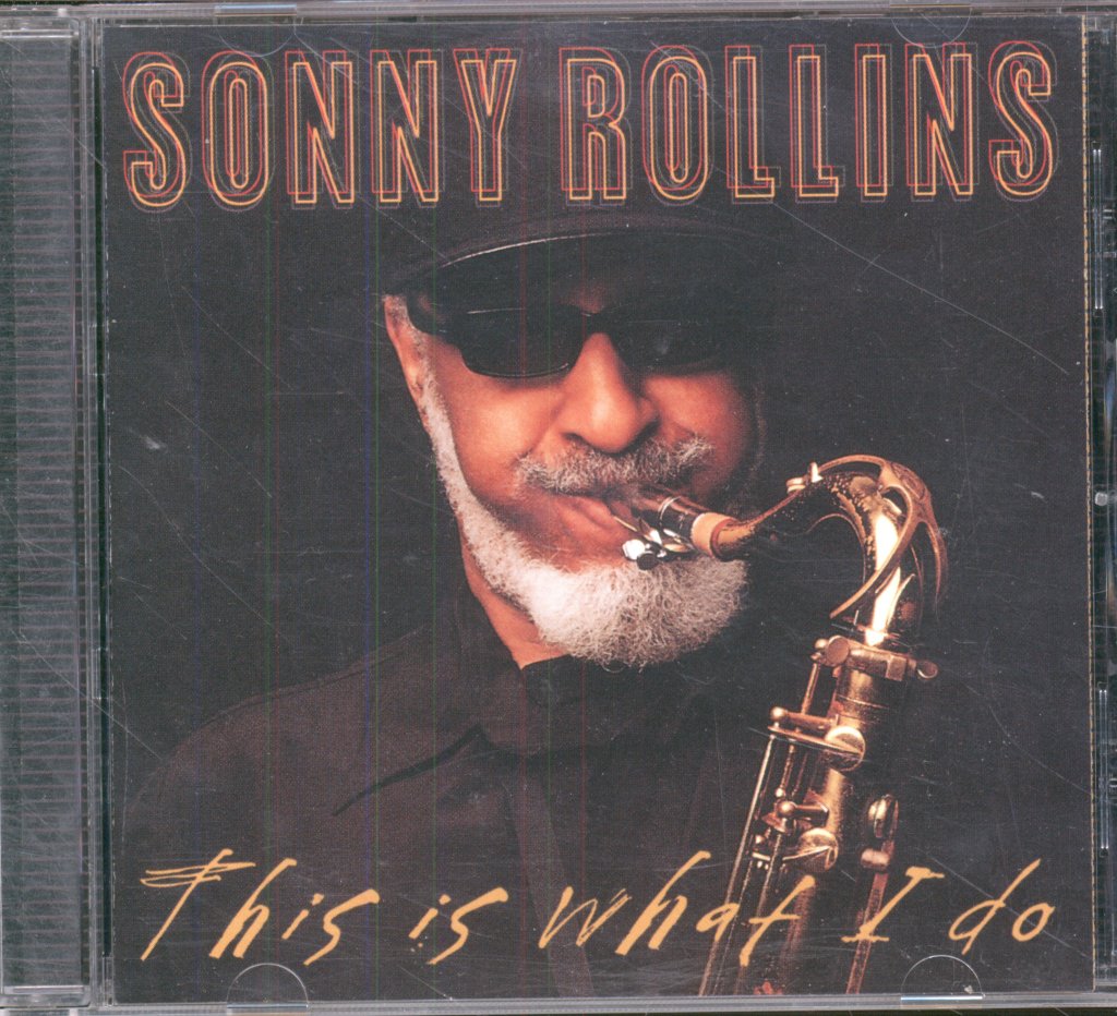 Sonny Rollins - This Is What I Do - Cd