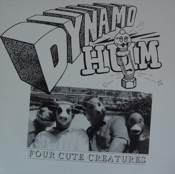 Dynamo Hum - Four Cute Creatures - 10 Inch