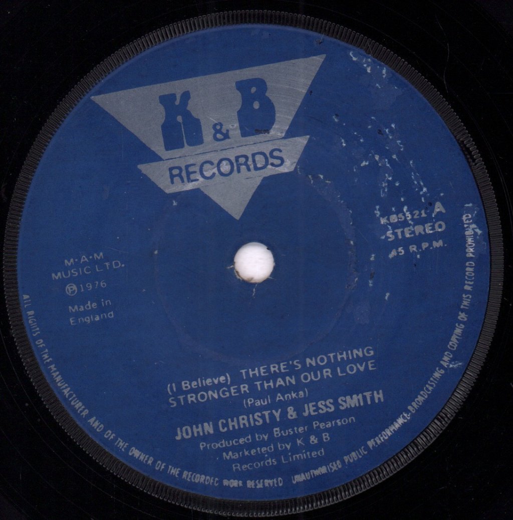 John Christy And Jess Smith - There's Nothing Stronger Than Our Love - 7 Inch