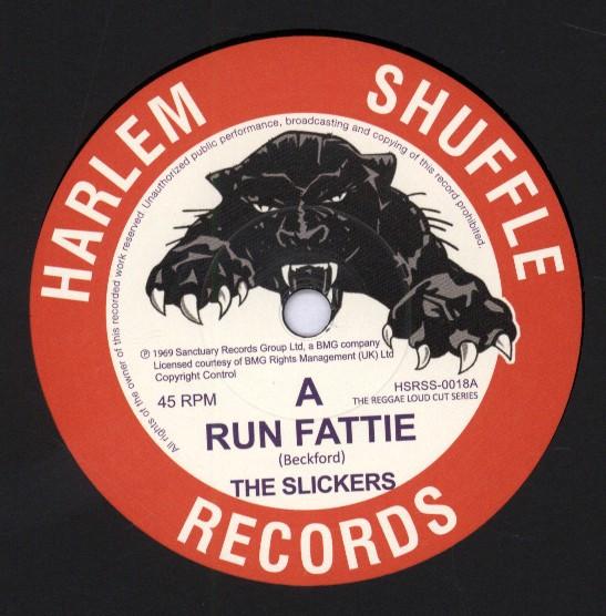 Slickers - Run Fattie / Holla Bulla - 7 Inch