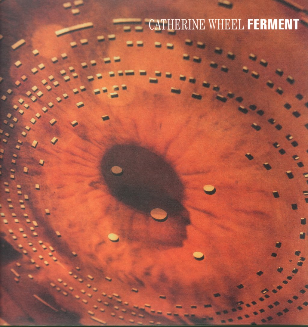 Catherine Wheel - Ferment - Lp