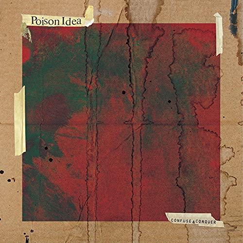Poison Idea - Confuse & Conquer - Cd