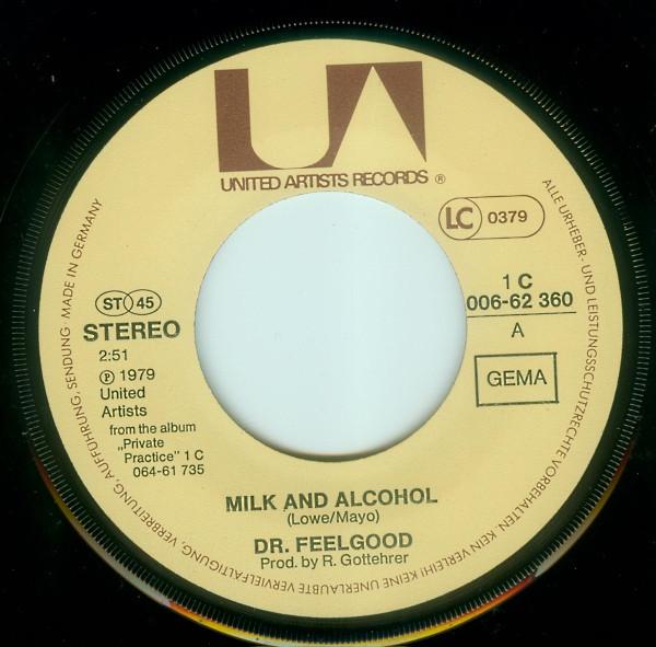 Dr. Feelgood - Milk And Alcohol - 7 Inch