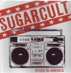 Sugarcult - Stuck In America - Cd