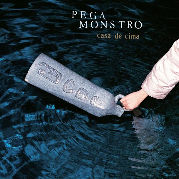 Pega Monstro - Casa de Cima - Lp