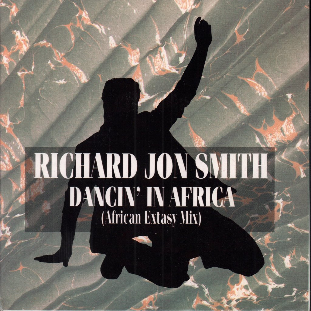 Richard Jon Smith - Dancin' In Africa - 7 Inch