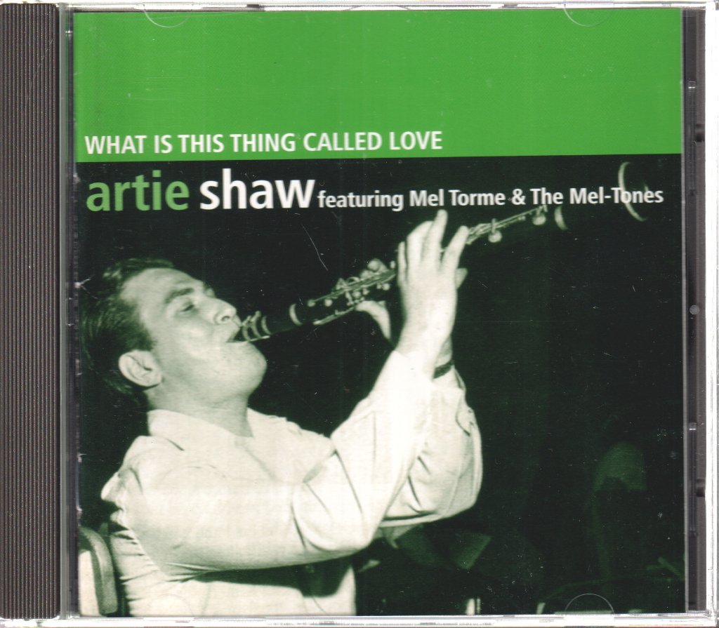 Artie Shaw Featuring Mel Torme - What Is This Thing Called Love - Cd