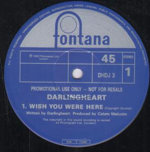 Darlingheart - Wish You Were Here - 12 Inch