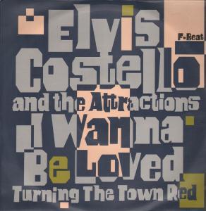 Elvis Costello And The Attractions - I Wanna Be Loved - 12 Inch