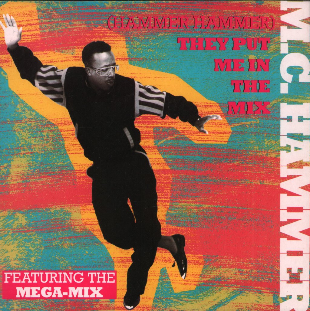 Mc Hammer - They Put Me In The Mix - 7 Inch