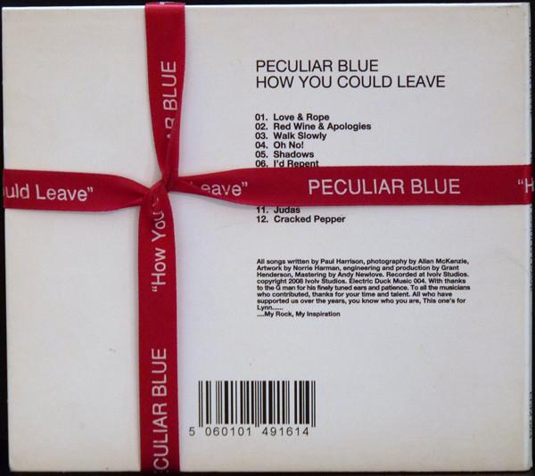 Peculiar Blue - How You Could Leave - Cd