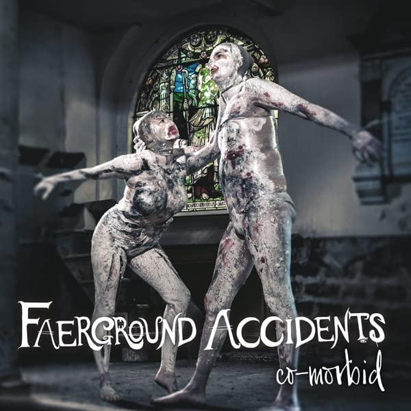 Faerground Accidents - Co-Morbid - Cd