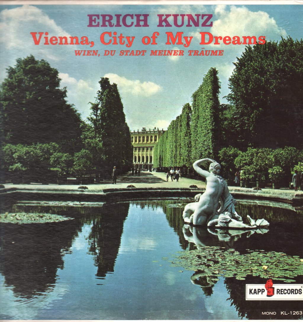 Erich Kunz - Vienna, City Of My Dreams (Wien, Du Stadt Meiner Träume) - Lp