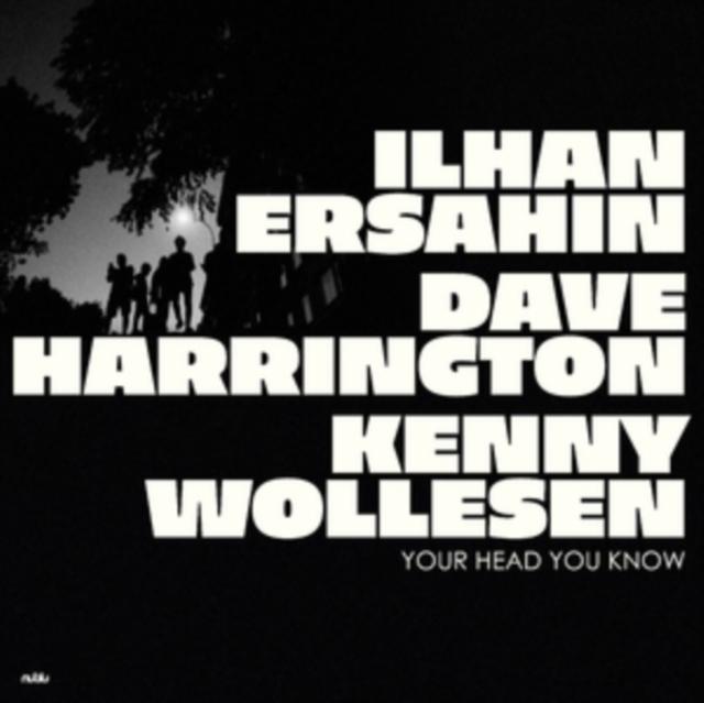 Ilhan Ersahin - Your Head You Know - 10 Inch