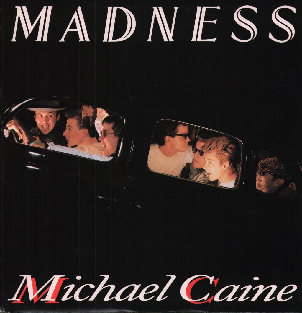 Madness - Michael Caine - 12 Inch