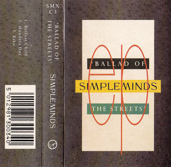 Simple Minds - Ballad Of The Streets - Cassette