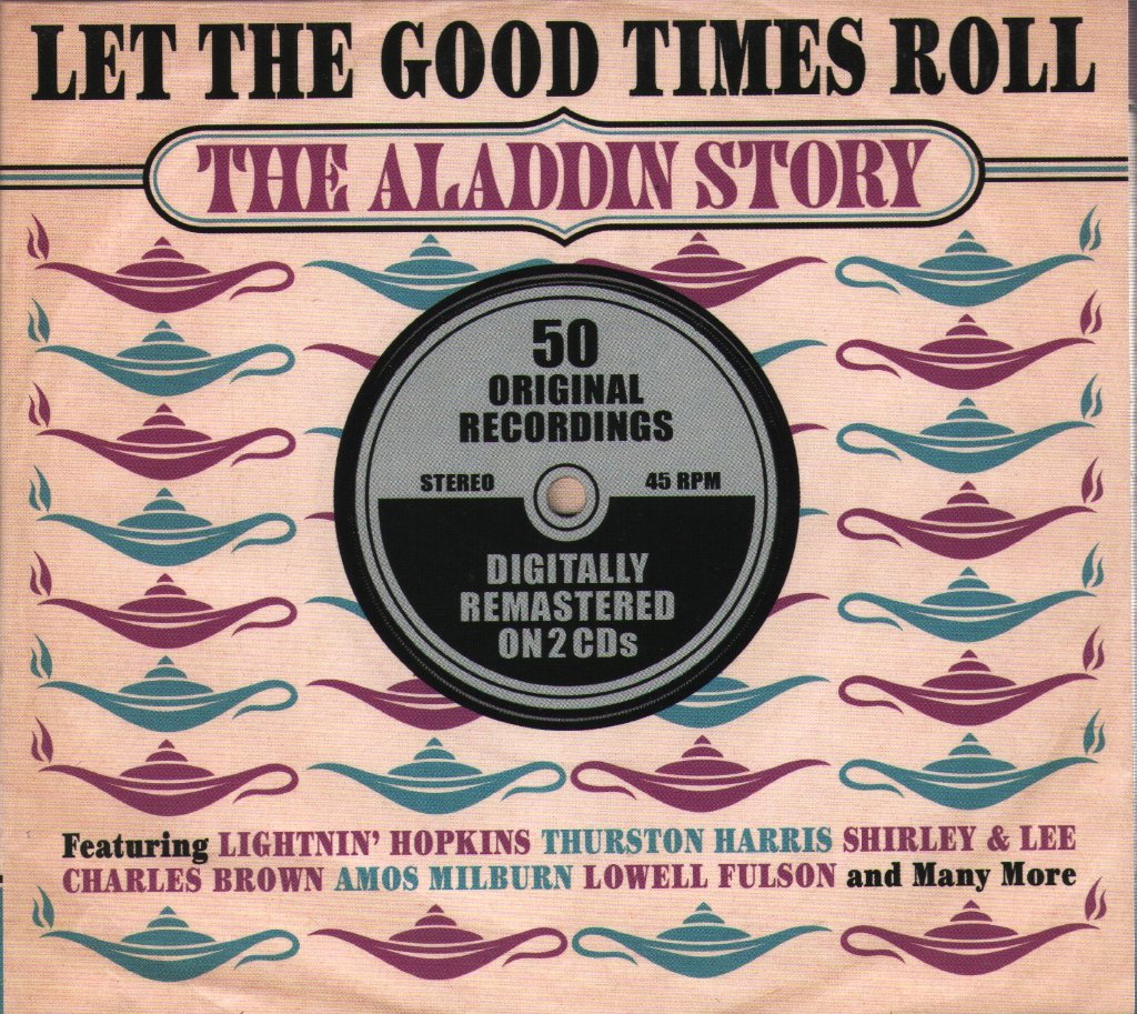 Various Artists - Let The Good Times Roll - The Aladdin Story - Double Cd