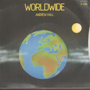 Andrew Hall - Worldwide - 7 Inch