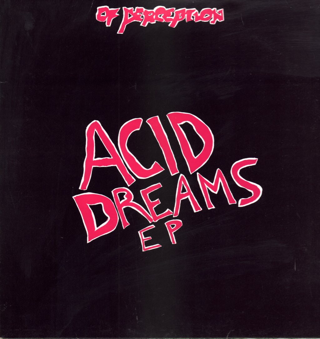 Of Perception - Acid Dreams E.P. - 12 Inch