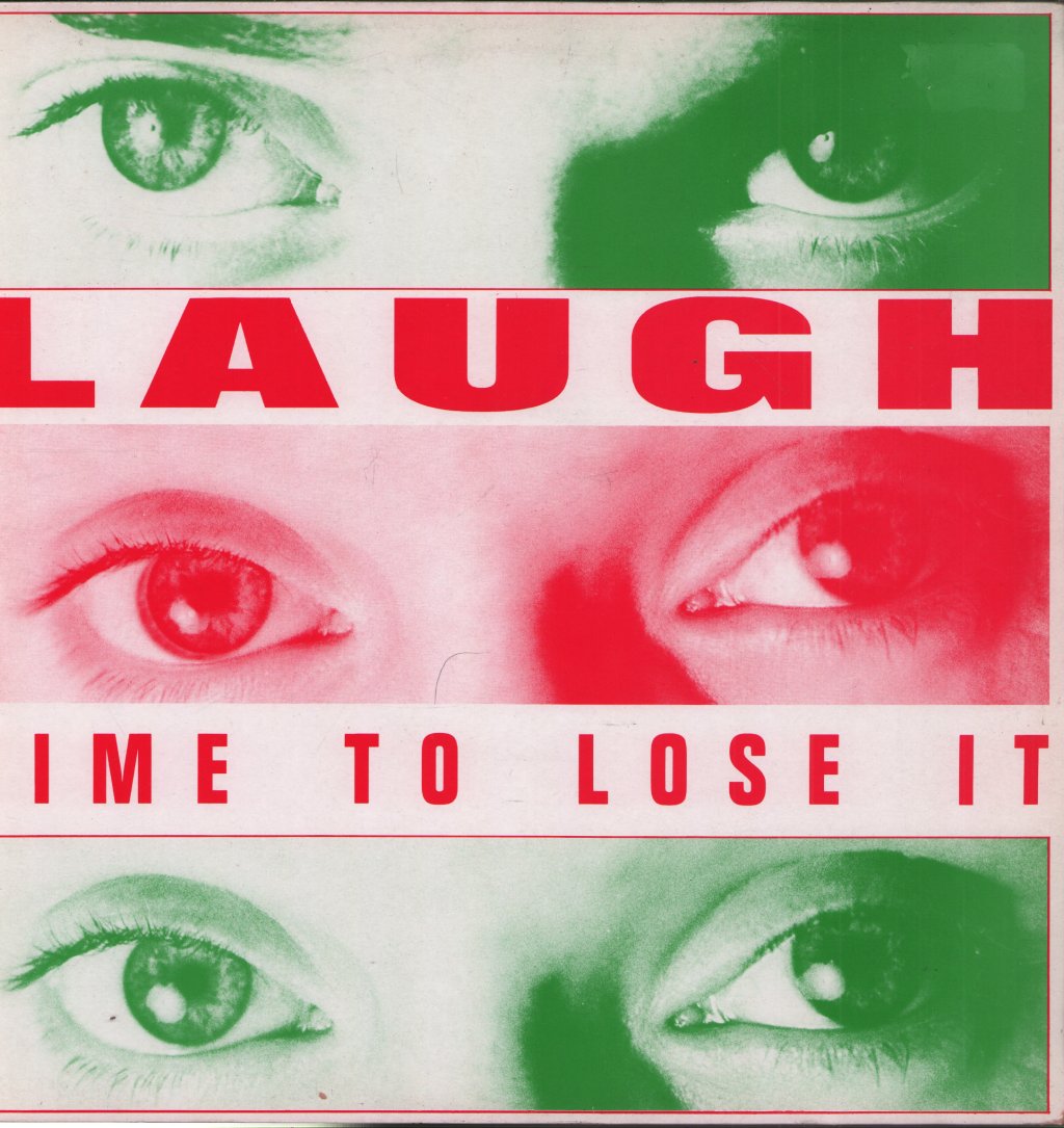 Laugh - Time To Lose It - 12 Inch