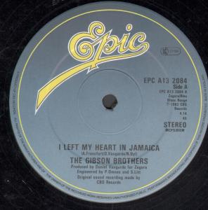 Gibson Brothers - I Left My Heart In Jamaica - 12 Inch